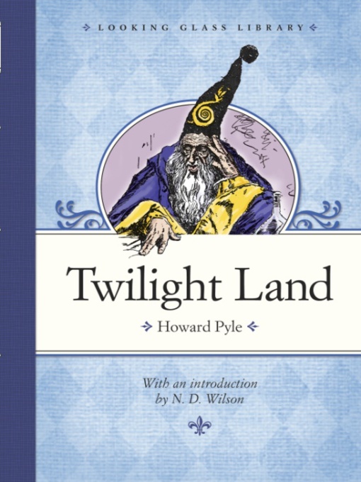 Title details for Twilight Land by Howard Pyle - Available